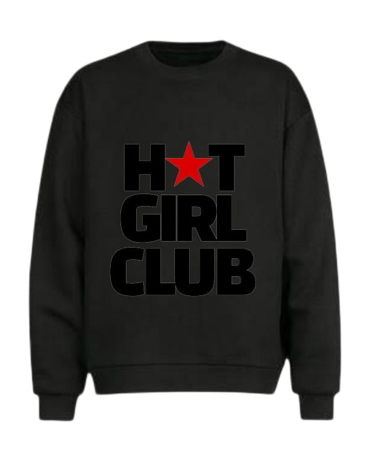 HOT GIRL CLUB Sweatshirt