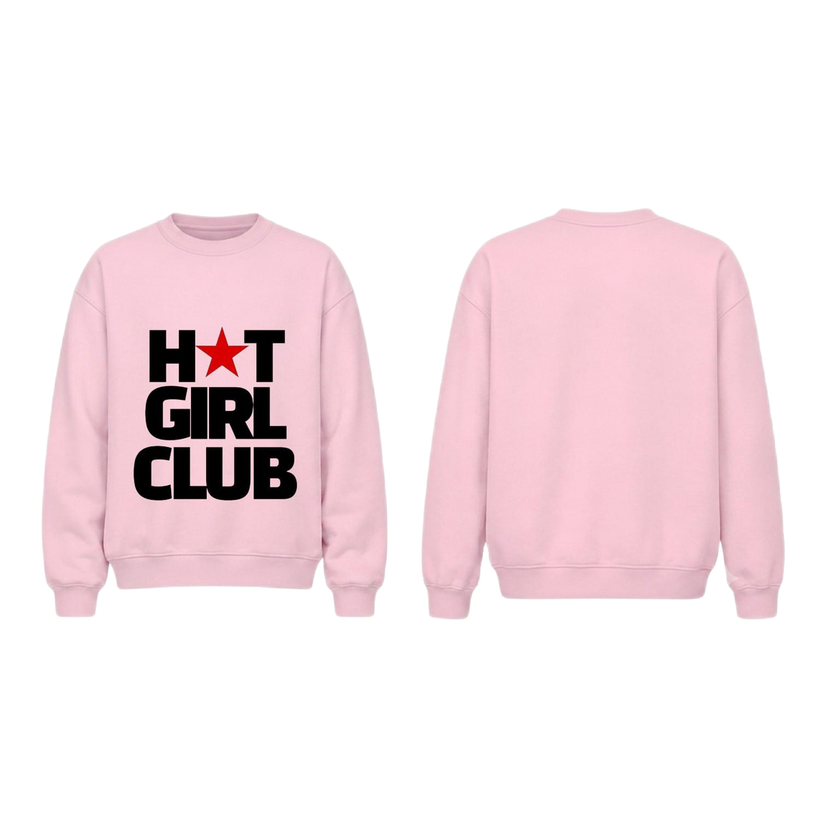 HOT GIRL CLUB Sweatshirt