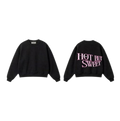 HOT BUT SWEET Sweatshirt