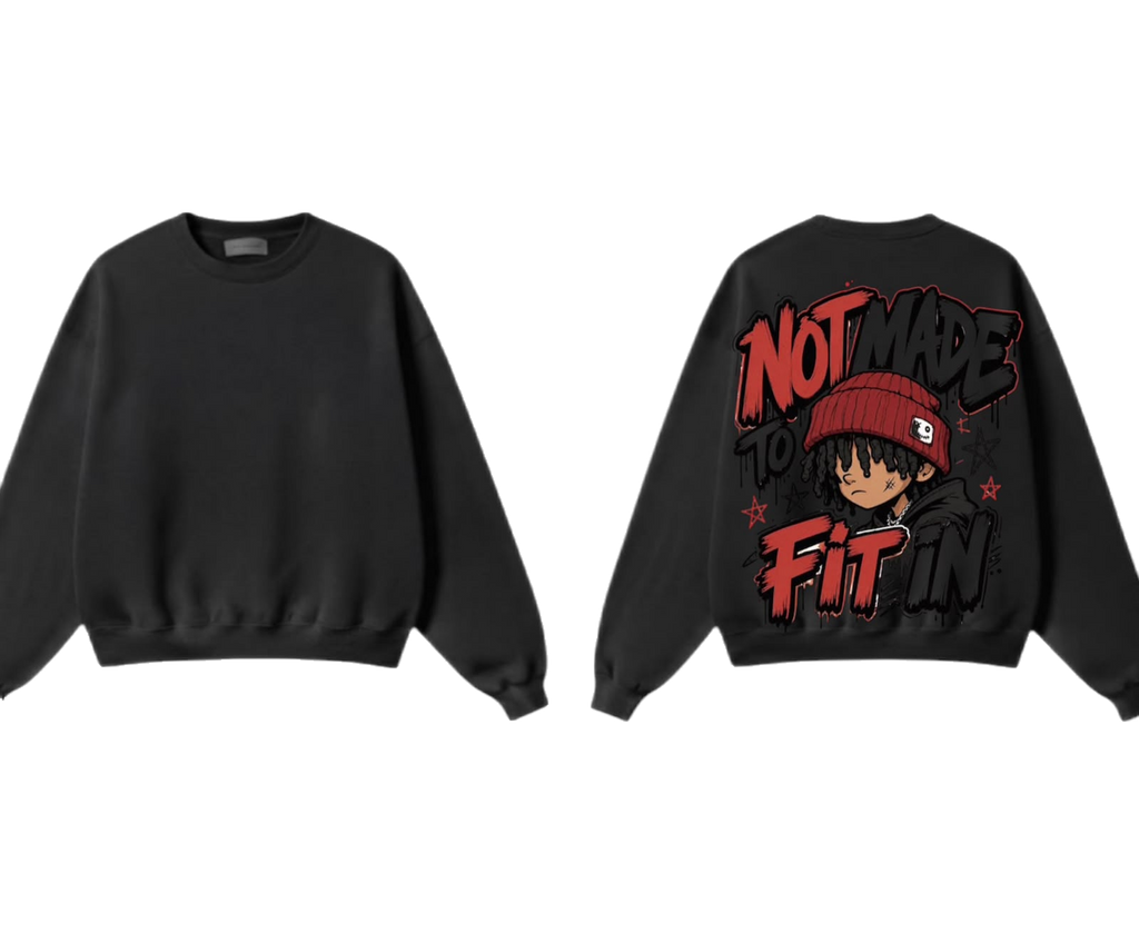 NOT MADE TO FIT IN Sweatshirt