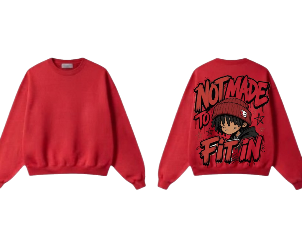 NOT MADE TO FIT IN Sweatshirt