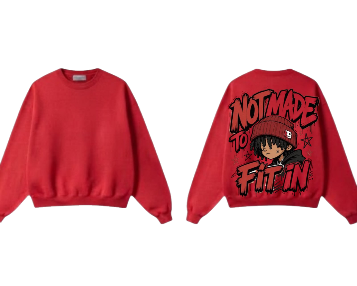 NOT MADE TO FIT IN Sweatshirt