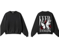 KEEP EVOLVING Sweatshirt