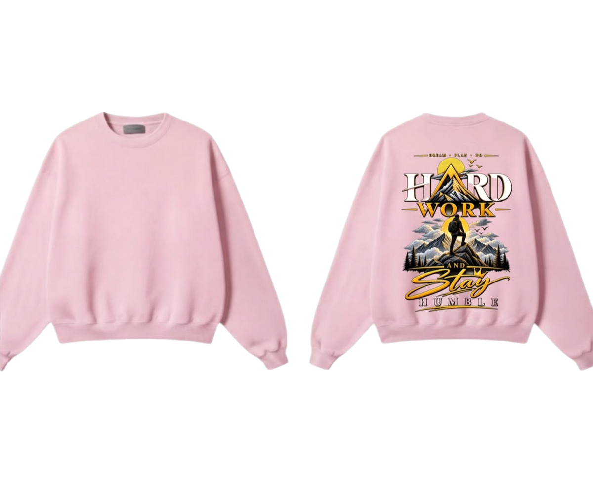 HARD WORK Sweatshirt