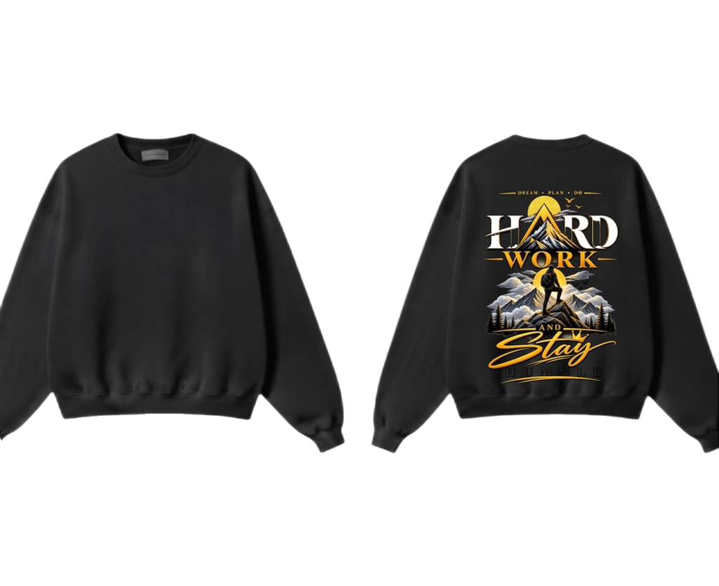 HARD WORK Sweatshirt