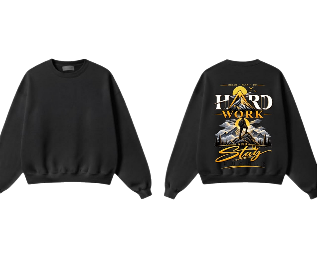 HARD WORK Sweatshirt