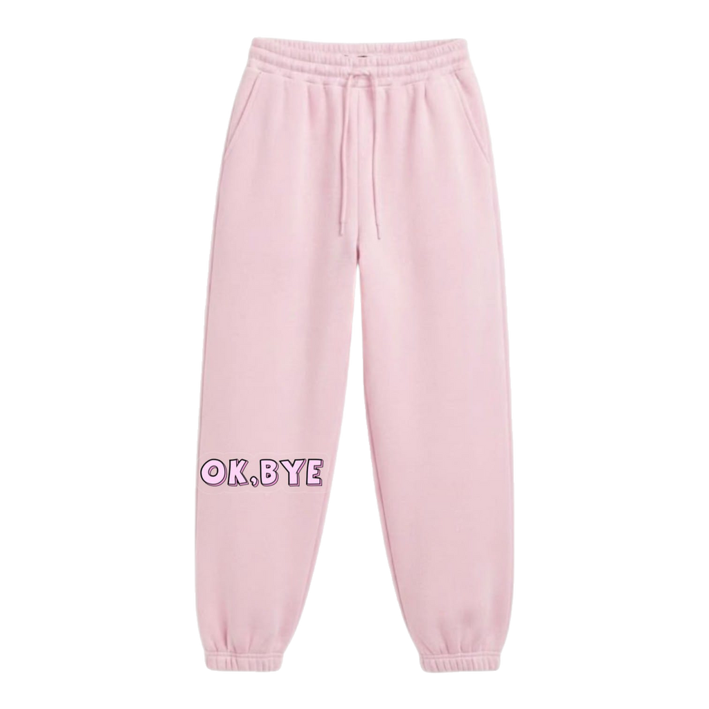 OK BYE Premium Fleece Sweatpants