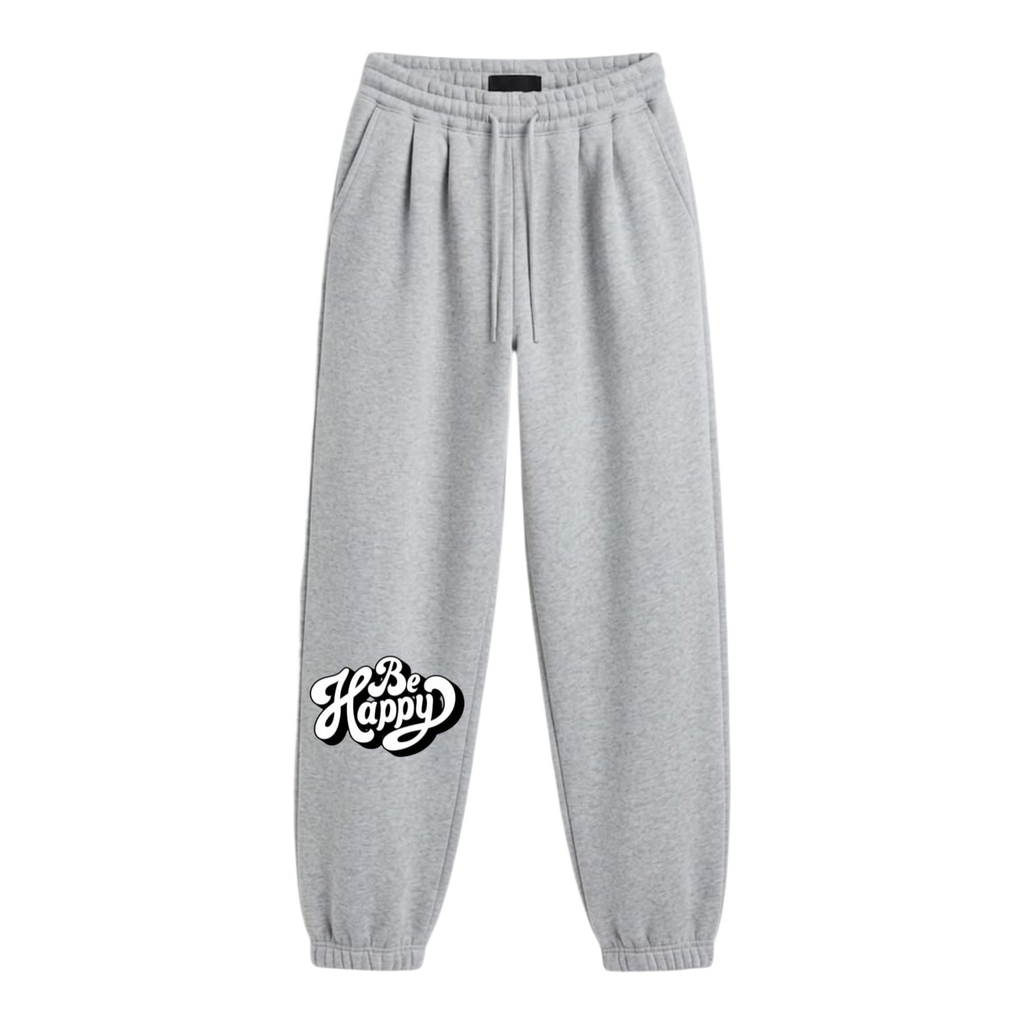 BE HAPPY Premium Fleece Sweatpants