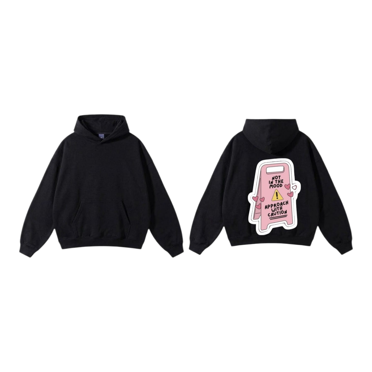 Not in the Mood Hoodie - Black