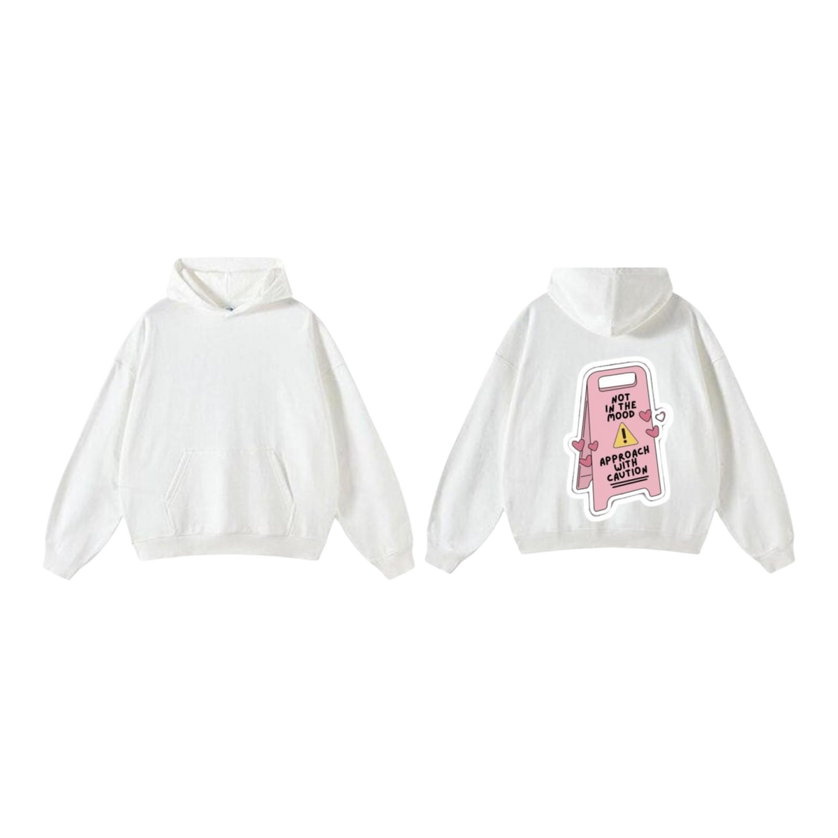 Not in the Mood Hoodie - White
