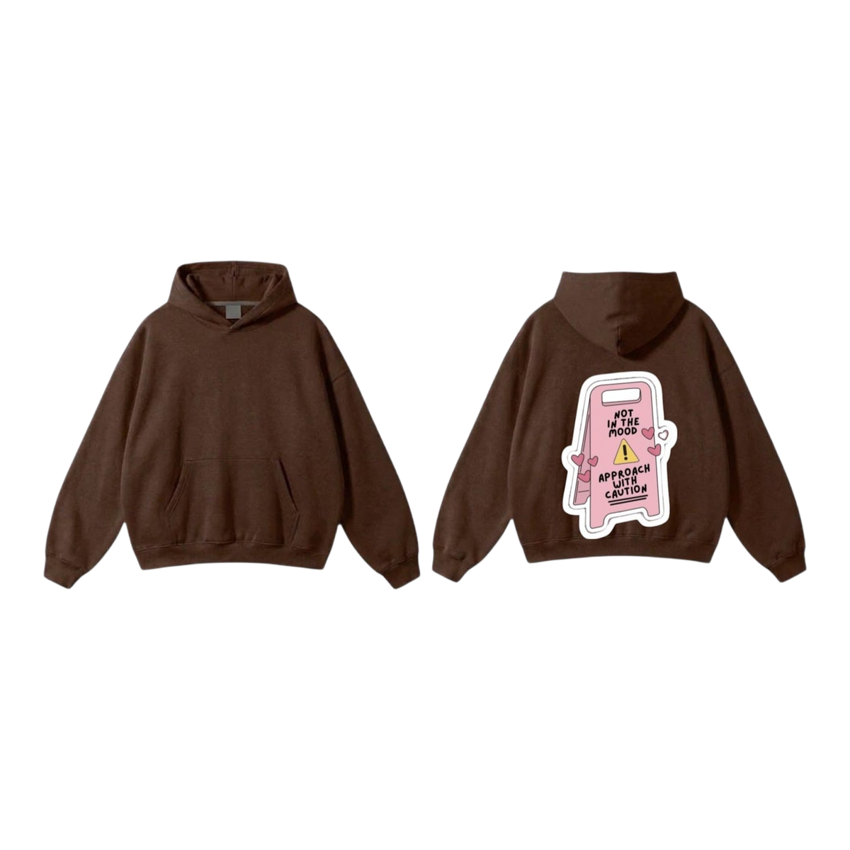 Not in the Mood Hoodie - Brown