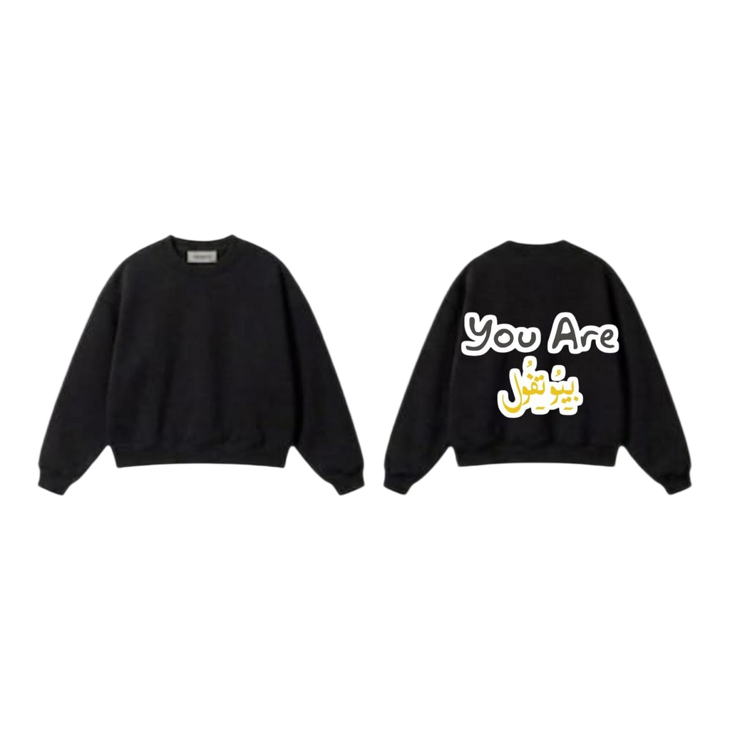 You are Beautiful Arabic Sweatshirt